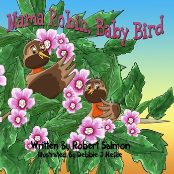 Paperback Mama Robin, Baby Bird Book