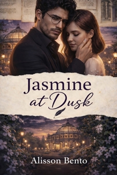 Jasmine at Dusk: A High-Stakes Dark Mafia Romance (Dark Mafia & Revenge)