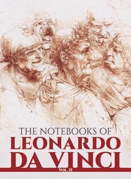 The NoteBooks of Leonardo da Vinci: Volume 2 of 2: 002 (Dover Fine Art, History of Art)