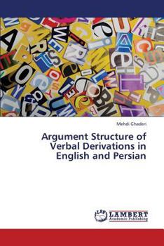 Paperback Argument Structure of Verbal Derivations in English and Persian Book
