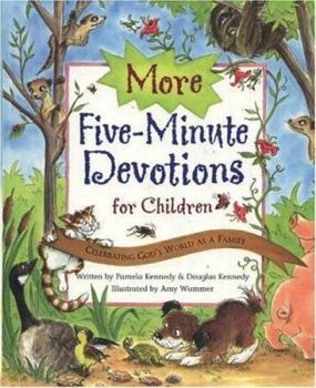 Spiral-bound More Five-Minute Devotions for Children: Celebrating God's World as a Family Book