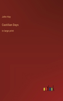 Hardcover Castilian Days: in large print Book