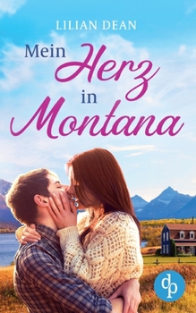 Paperback Mein Herz in Montana [German] Book