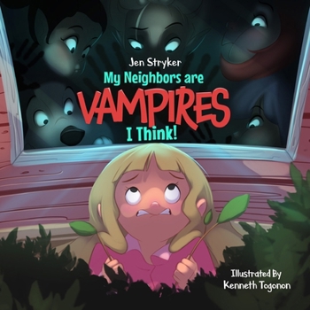 Paperback My Neighbors are Vampires, I Think! Book