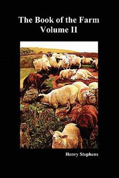 Paperback The Book of the Farm. Volume II. (Softcover) Book