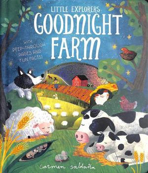 Goodnight Farm (Little Explorers)
