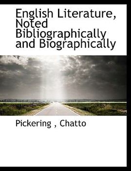 Paperback English Literature, Noted Bibliographically and Biographically [Large Print] Book