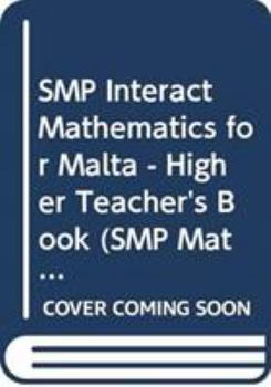 Paperback SMP Interact Mathematics for Malta - Higher Teacher's Book