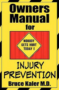 Paperback Owners Manual for Injury Prevention Book