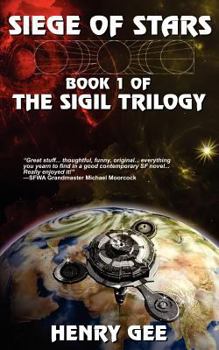 Paperback Siege Of Stars: Book One of The Sigil Trilogy Book