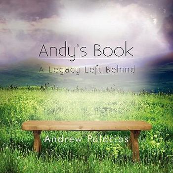 Paperback Andy's Book: A Legacy Left Behind Book