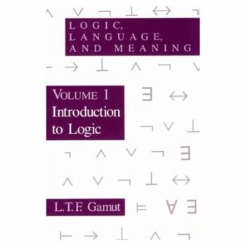 Paperback Logic, Language, and Meaning, Volume 1: Introduction to Logic Volume 1 Book
