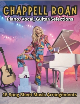 Paperback Chappell Roan, Piano, Vocal, Guitar Selections: 15 Song Sheet Music Arrangements Book