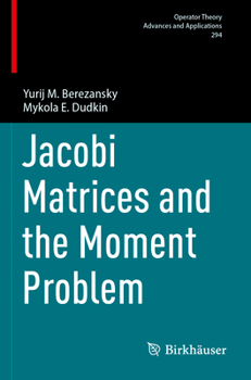 Paperback Jacobi Matrices and the Moment Problem Book