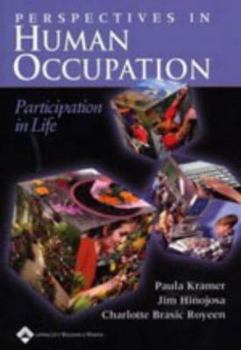 Paperback Perspectives in Human Occupation: Participation in Life Book