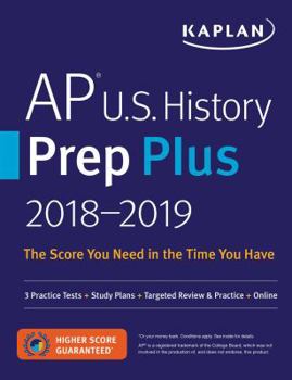 Paperback AP U.S. History Prep Plus 2018-2019: 3 Practice Tests + Study Plans + Targeted Review & Practice + Online Book