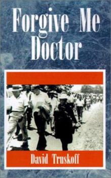 Paperback Forgive Me Doctor Book