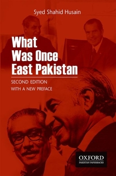 Paperback What Was Once East Pakistan: Second Edition with a New Preface Book