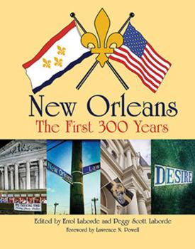 Hardcover New Orleans: The First 300 Years Book