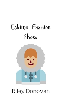 Hardcover Eskimo Fashion Show Book