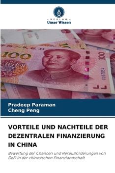 Vorteile Und Nachteile Der Dezentralen Finanzierung in China (German Edition)