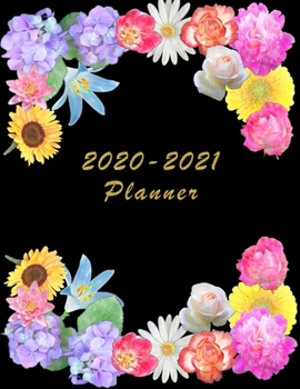 2020 - 2021 - Two Year Planner: Academic and Student Daily and Monthly Planner - July 2020 - June 2021 - Organizer & Diary - To do list - Notes - ... Elegant Black Color with Flower composition