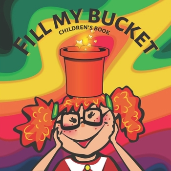 Paperback Fill my bucket: children's book