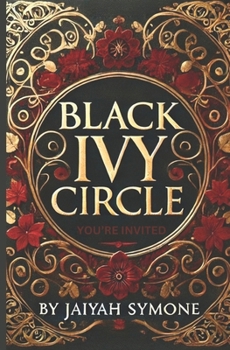Black Ivy Circle (The Ivy Chronicles)