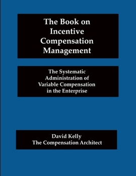 Paperback The Book on Incentive Compensation Management Book