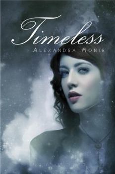Timeless - Book #1 of the Timeless
