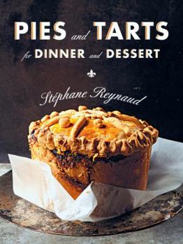 Hardcover Pies and Tarts for Dinner and Dessert Book