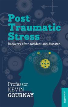 Paperback Post-Traumatic Stress Disorder: Recovery After Accident and Disaster Book