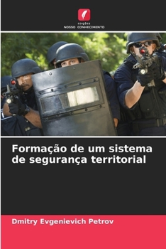 Formação de um sistema de segurança territorial (Portuguese Edition)