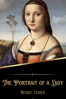 Paperback The Portrait of a Lady (Illustrated) Book