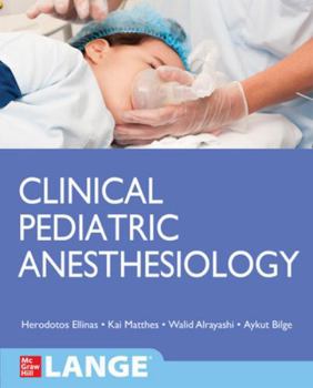 Paperback Clinical Pediatric Anesthesiology (Lange) Book