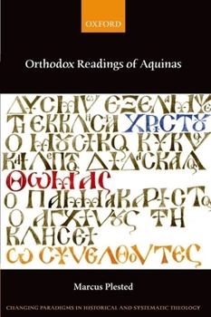 Hardcover Orthodox Readings of Aquinas Book