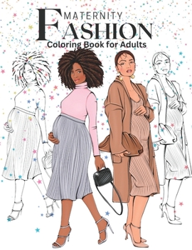 Paperback Maternity Fashion Coloring Book for Adults [Large Print] Book