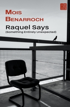 Paperback Raquel Says (Something Entirely Unexpected) Book