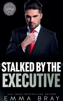 Paperback Stalked by the Executive Book