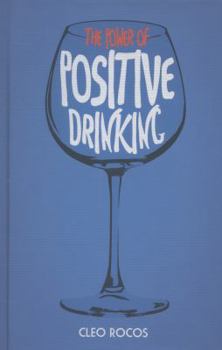 Hardcover The Power of Positive Drinking Book