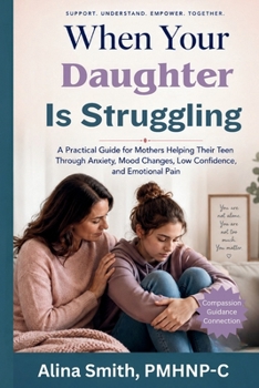 Paperback When Your Daughter Is Struggling Book