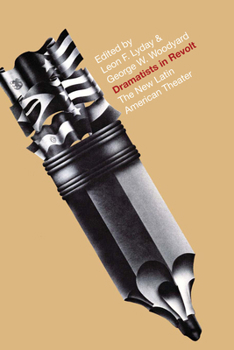 Paperback Dramatists in Revolt: The New Latin American Theater Book