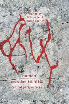 Paperback Human and Other Animals: Critical Perspectives Book