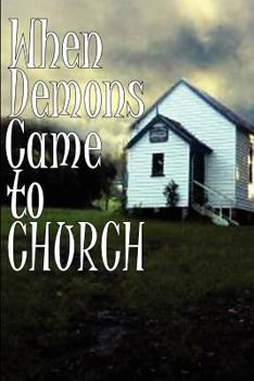 Paperback When Demons Came to Church Book