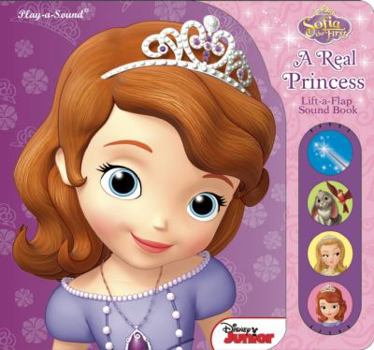 A Real Princess Lift-a-Flap Sound Book (Sofia the First)