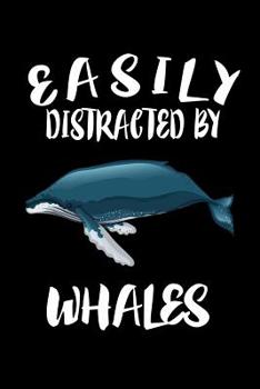 Paperback Easily Distracted By Whales: Animal Nature Collection Book