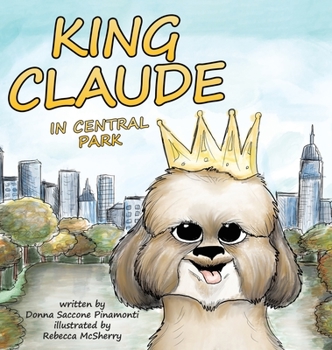 Hardcover King Claude In Central Park Book