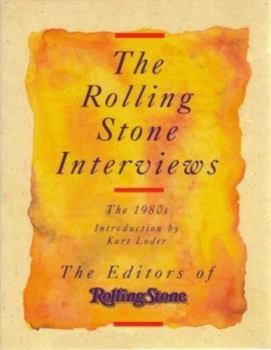 Paperback The Rolling Stone Interviews: The 1980s Book