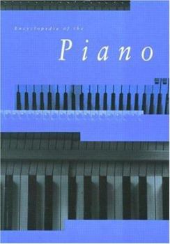 Paperback Encyclopedia of the Piano (Garland Reference Library of the Humanities) Book