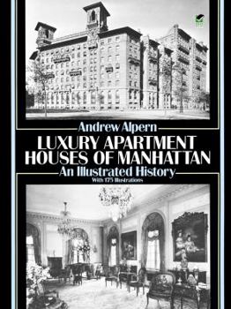 Paperback Luxury Apartment Houses of Manhattan: An Illustrated History Book